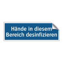Hände in diesem Bereich desinfizieren