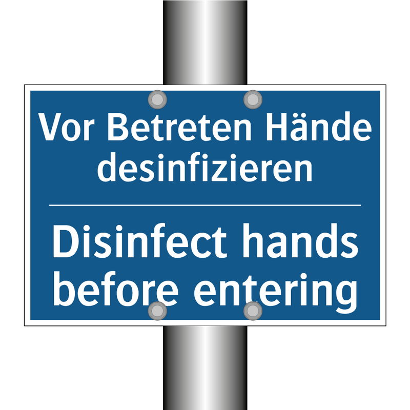 Vor Betreten Hände desinfizieren/.../ - Disinfect hands before entering/.../