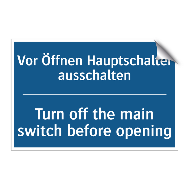 Vor Öffnen Hauptschalter ausschalten/.../ - Turn off the main switch before /.../
