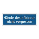 Hände desinfizieren nicht vergessen