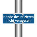 Hände desinfizieren nicht vergessen