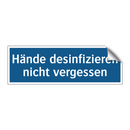 Hände desinfizieren nicht vergessen