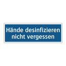 Hände desinfizieren nicht vergessen
