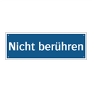 Nicht berühren