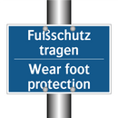 Fußschutz tragen - Wear foot protection