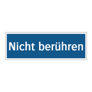 Nicht berühren
