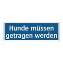 Hunde müssen getragen werden