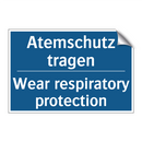 Atemschutz tragen - Wear respiratory protection