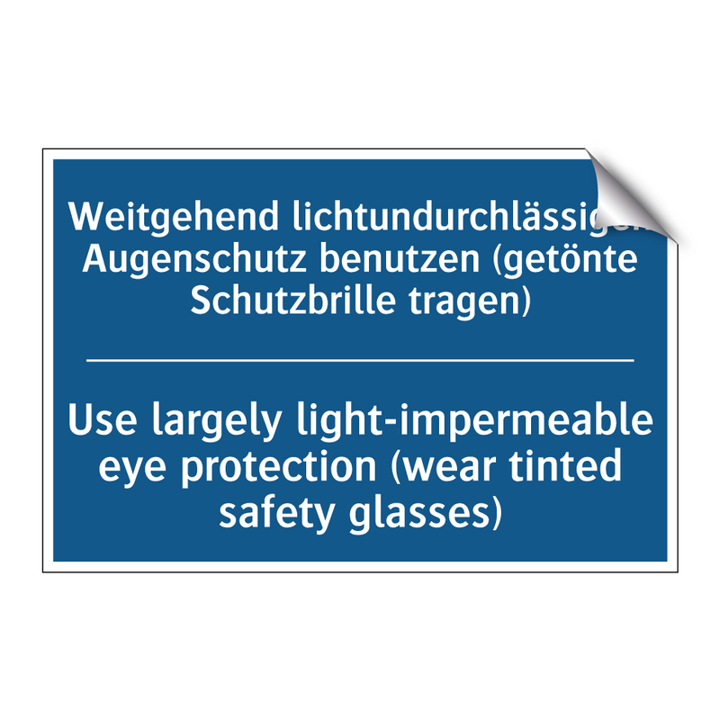 Weitgehend lichtundurchlässigen /.../ - Use largely light-impermeable /.../