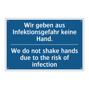 Wir geben aus Infektionsgefahr /.../ - We do not shake hands due to the /.../