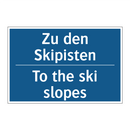 Zu den Skipisten - To the ski slopes