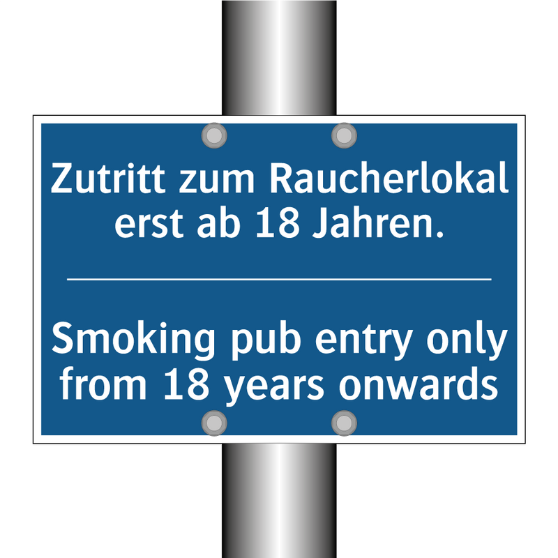 Zutritt zum Raucherlokal erst /.../ - Smoking pub entry only from 18 /.../