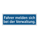 Fahrer melden sich bei der Verwaltung.