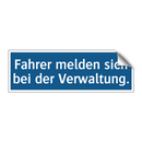 Fahrer melden sich bei der Verwaltung.