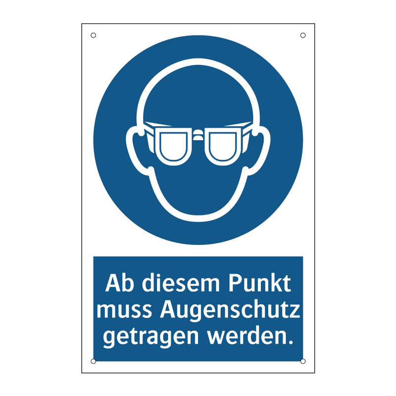 Ab diesem Punkt muss Augenschutz getragen werden.