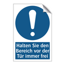 Halten Sie den Bereich vor der Tür immer frei