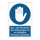 Aus- und Einsetzen der Sicherungen ist nur befugten Personen gestattet