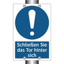 Schließen Sie das Tor hinter sich