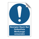 Beengter Raum Nur funkenfreie Werkzeuge verwenden