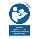 Bitte das Handbuch/die Bedienungsanleitung konsultieren