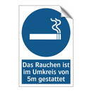 Das Rauchen ist im Umkreis von 5m gestattet