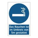 Das Rauchen ist im Umkreis von 5m gestattet