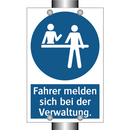 Fahrer melden sich bei der Verwaltung.