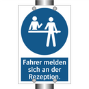 Fahrer melden sich an der Rezeption.