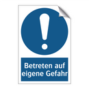 Betreten auf eigene Gefahr
