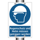 Augenschutz und Helm müssen getragen werden