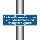 Auch im Pausenraum muss ein Sicherheitsabstand eingehalten werden.