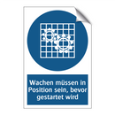 Wachen müssen in Position sein, bevor gestartet wird