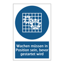 Wachen müssen in Position sein, bevor gestartet wird