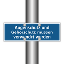 Augenschutz und Gehörschutz müssen verwendet werden