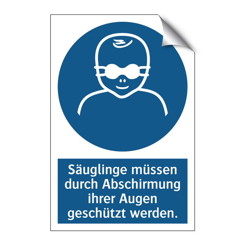 Säuglinge müssen durch Abschirmung ihrer Augen geschützt werden.