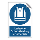 Ladezone Schutzkleidung erforderlich