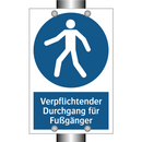 Verpflichtender Durchgang für Fußgänger