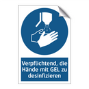Verpflichtend, die Hände mit GEL zu desinfizieren