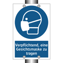 Verpflichtend, eine Gesichtsmaske zu tragen