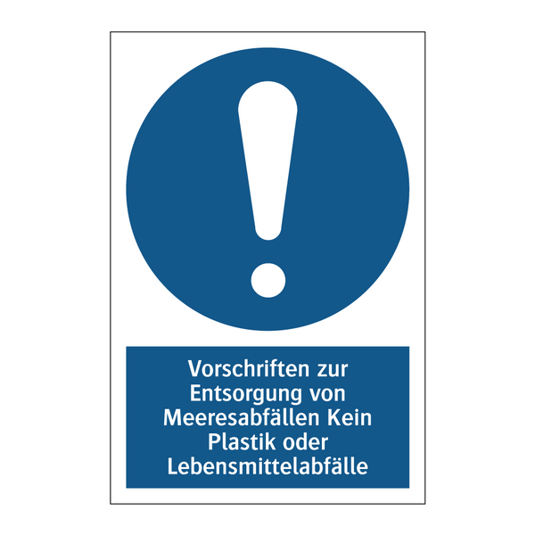 Vorschriften zur Entsorgung von Meeresabfällen Kein Plastik oder Lebensmittelabfälle