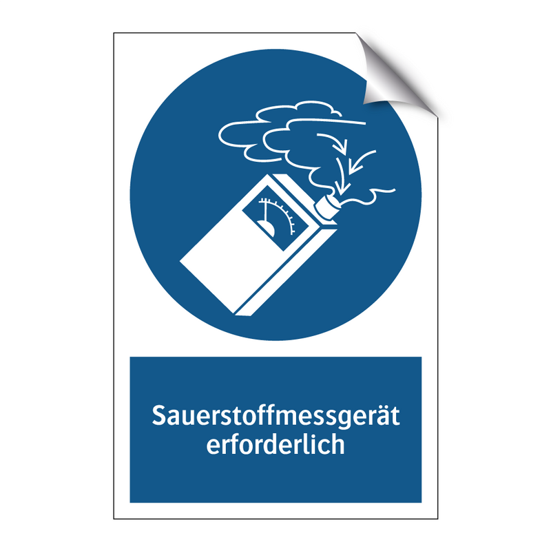 Sauerstoffmessgerät erforderlich