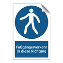 Fußgängerverkehr in diese Richtung