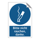 Bitte nicht rauchen, danke.