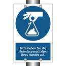 Bitte heben Sie die Hinterlassenschaften Ihres Hundes auf.