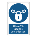 Diese Tür abends verschlossen.
