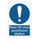 Diese Tür muss geschlossen bleiben