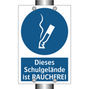 Dieses Schulgelände ist RAUCHFREI