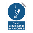 Dieses Schulgelände ist RAUCHFREI