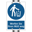 Werfen Sie Ihren Müll weg