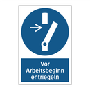 Vor Arbeitsbeginn entriegeln